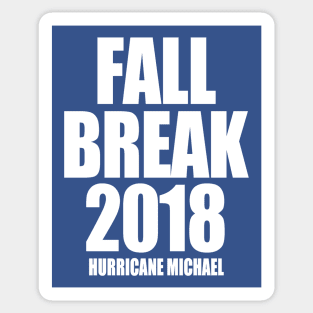 Fall Break 2018 Sticker